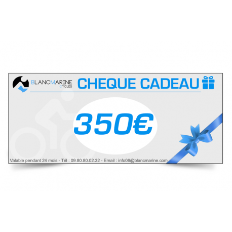 CHÈQUE CADEAU BLANC MARINE - 350 EUROS